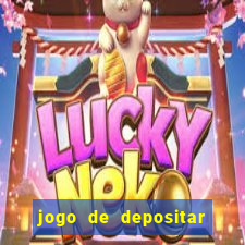 jogo de depositar 5 reais